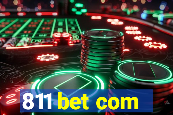 811 bet com