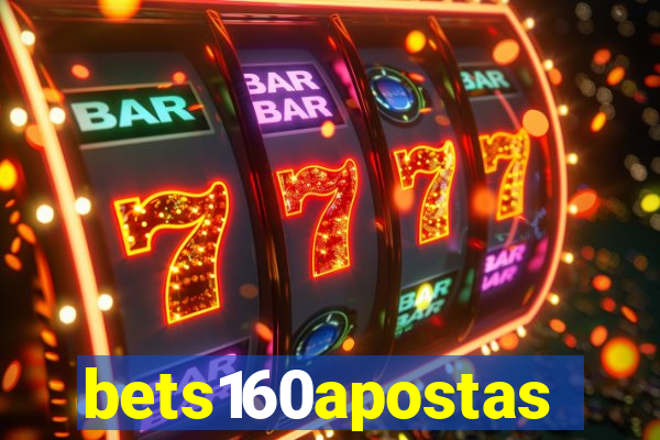 bets160apostas