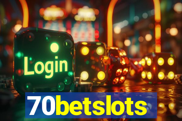 70betslots