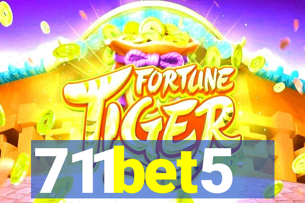 711bet5