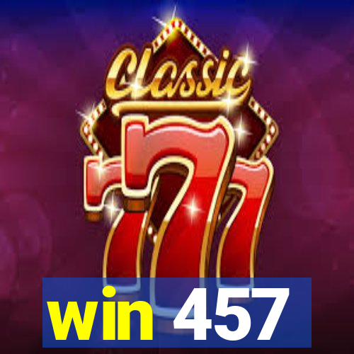 win 457