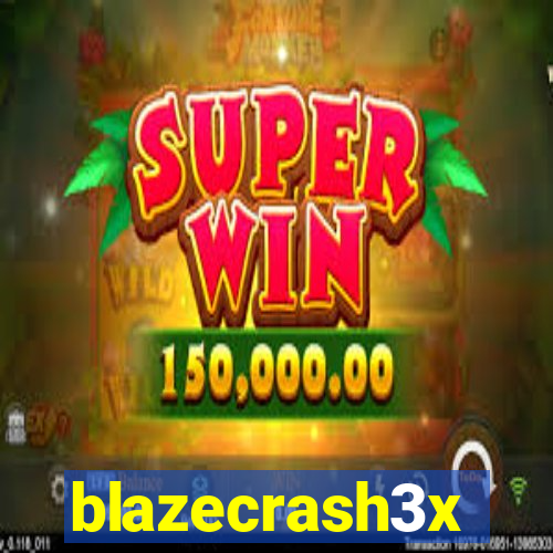 blazecrash3x