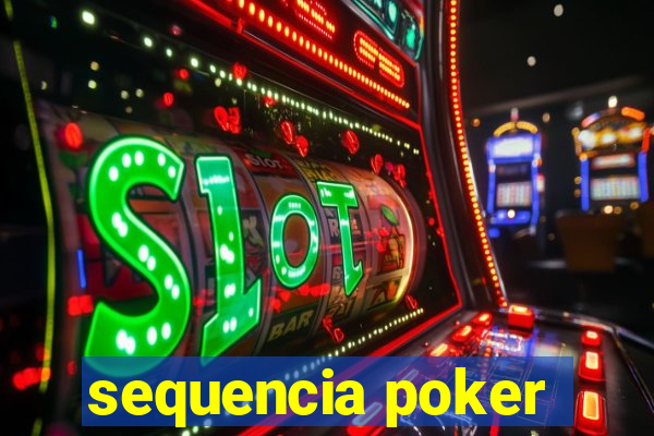 sequencia poker