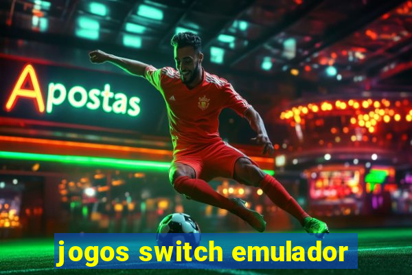 jogos switch emulador