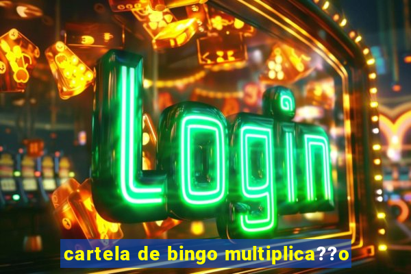 cartela de bingo multiplica??o