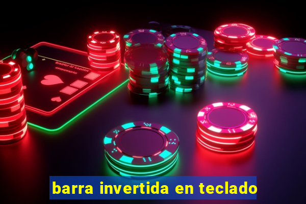 barra invertida en teclado