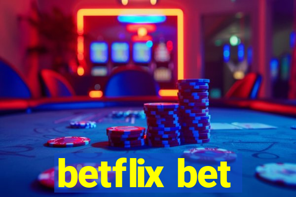 betflix bet