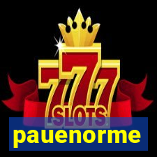 pauenorme