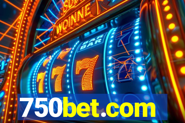 750bet.com