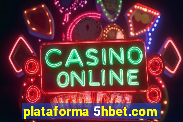 plataforma 5hbet.com