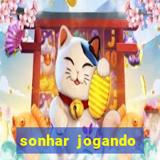 sonhar jogando futebol e fazendo gol