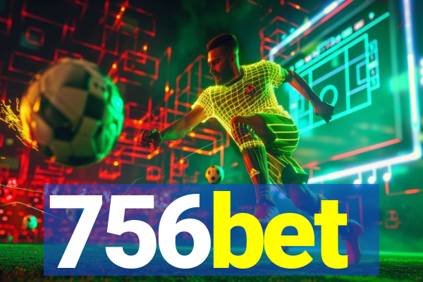 756bet