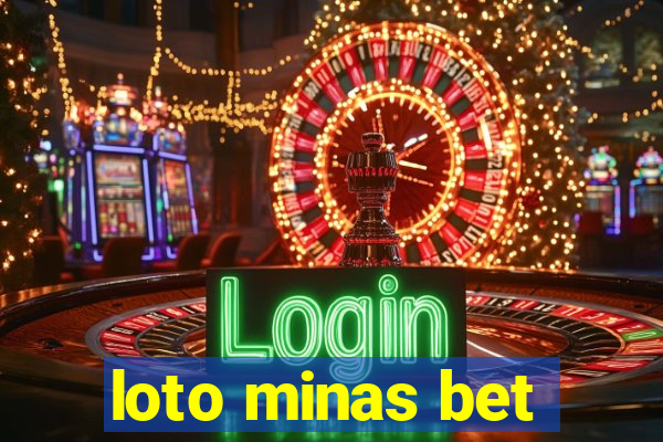 loto minas bet