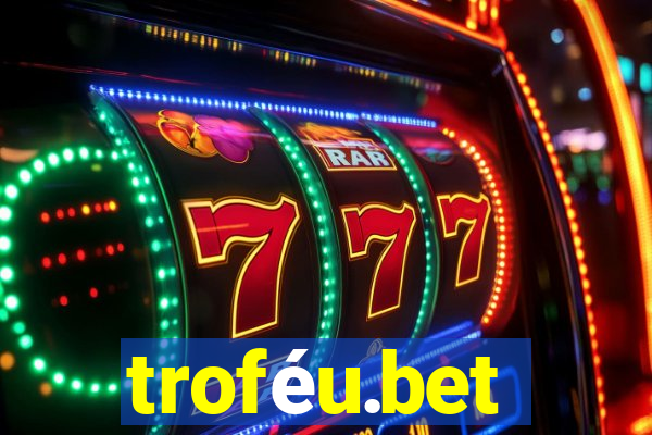 troféu.bet