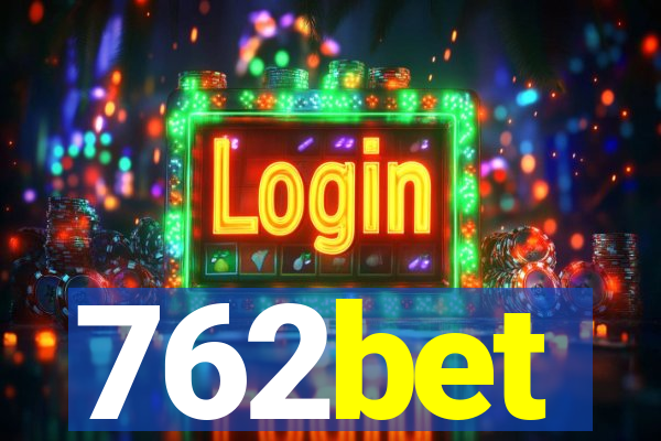 762bet