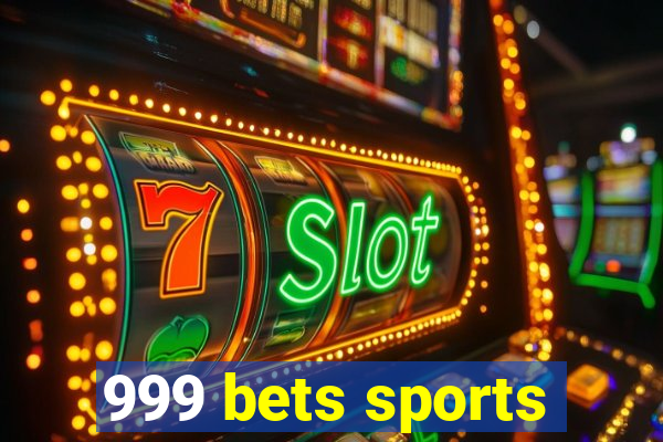 999 bets sports