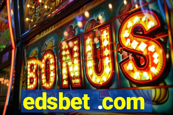 edsbet .com