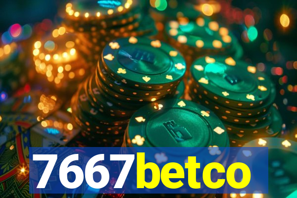 7667betco