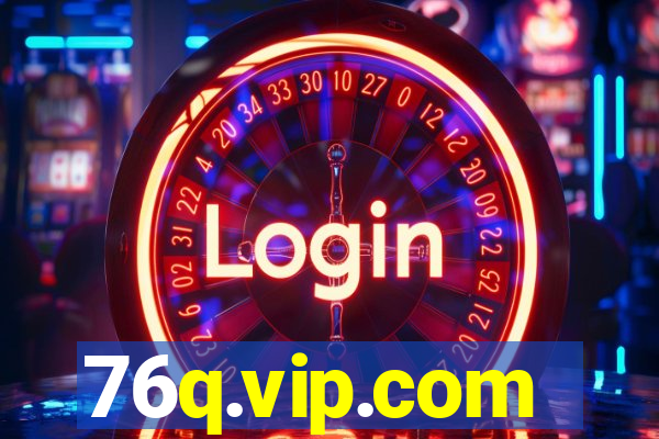 76q.vip.com