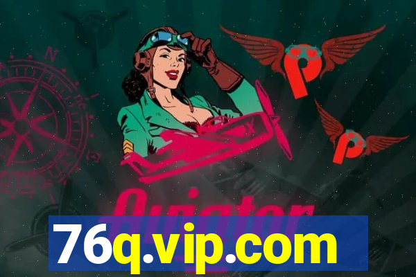 76q.vip.com