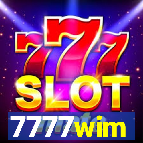 7777wim