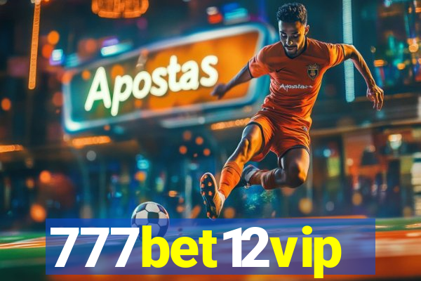 777bet12vip