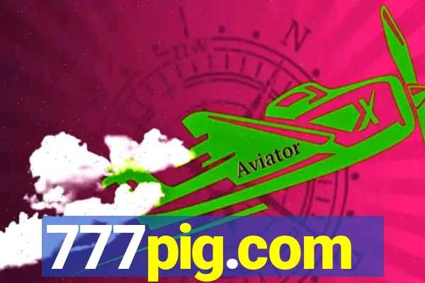 777pig.com