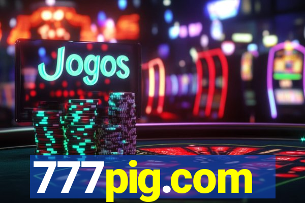 777pig.com