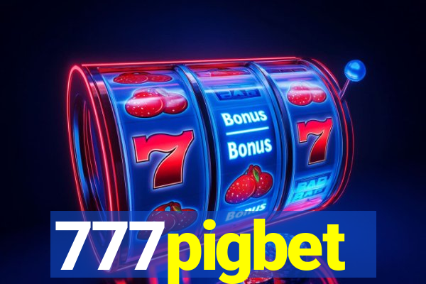 777pigbet