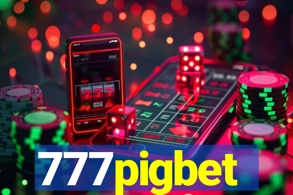 777pigbet