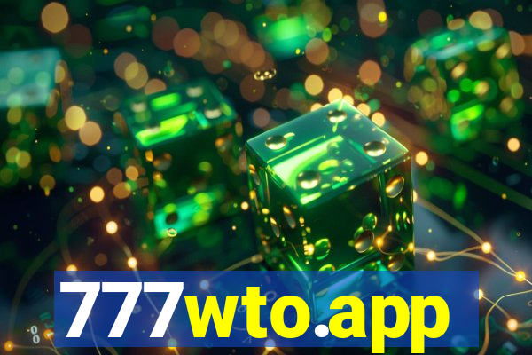 777wto.app