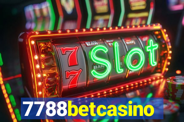 7788betcasino