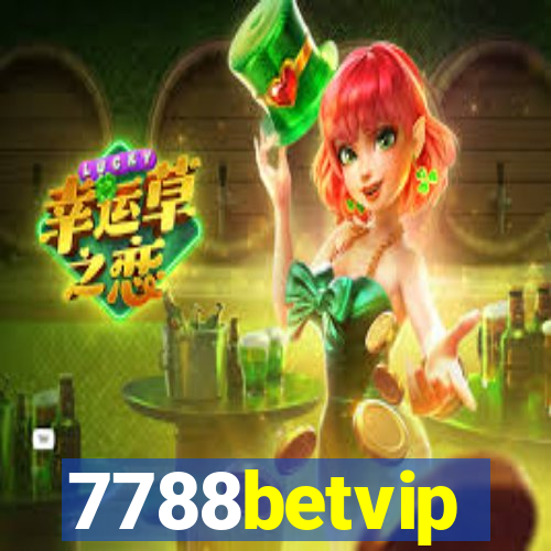 7788betvip