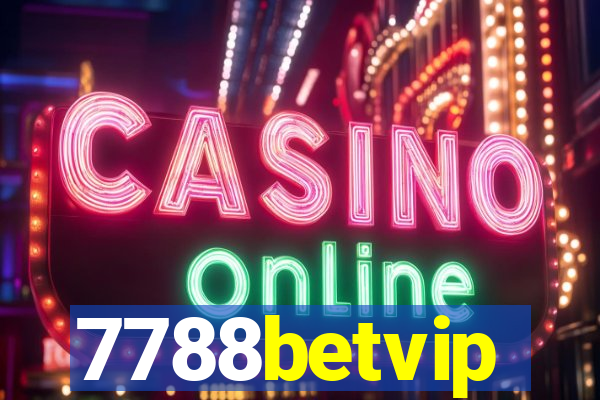 7788betvip