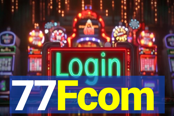 77Fcom