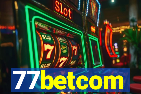 77betcom