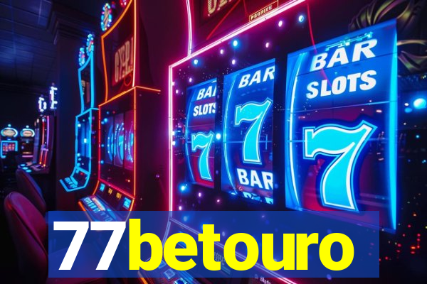 77betouro