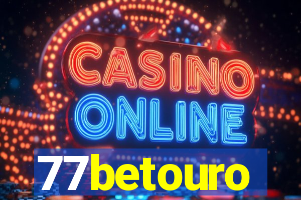 77betouro