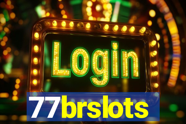 77brslots