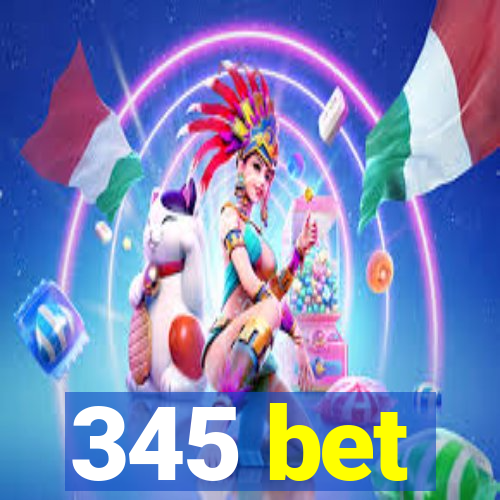 345 bet