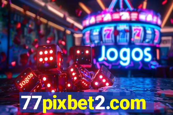 77pixbet2.com