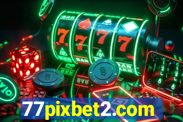 77pixbet2.com