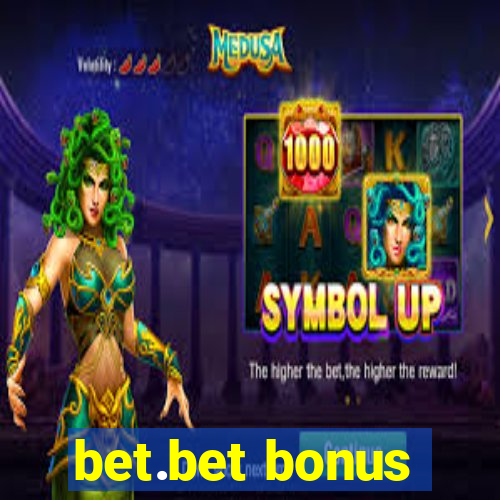 bet.bet bonus