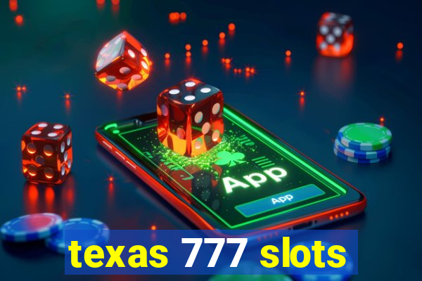 texas 777 slots