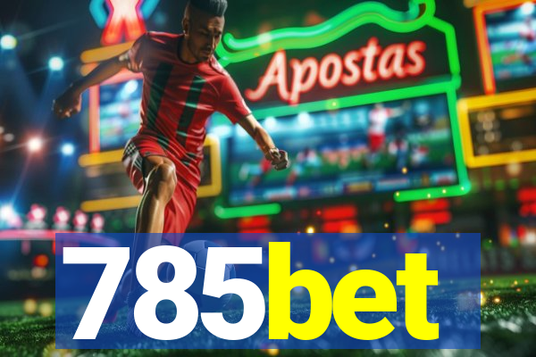 785bet