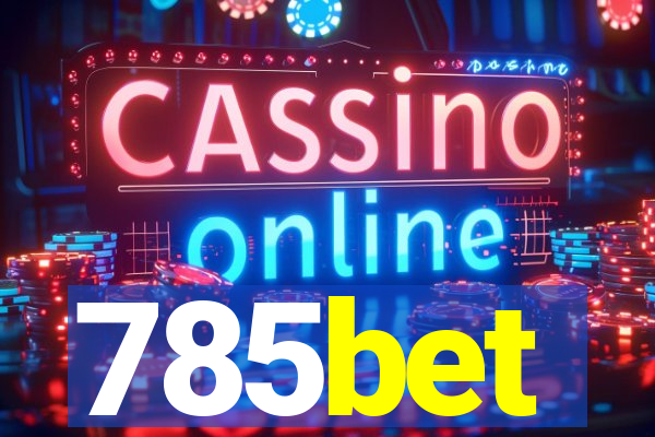 785bet