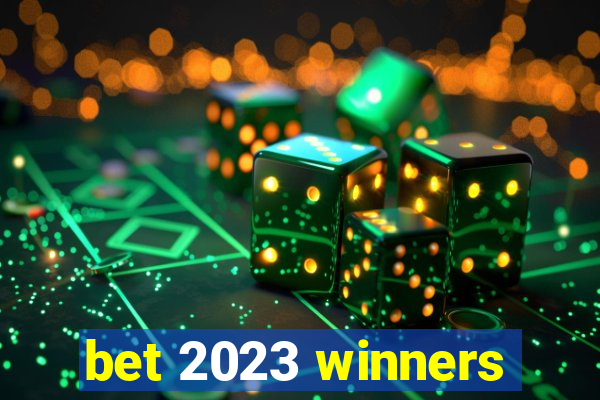 bet 2023 winners