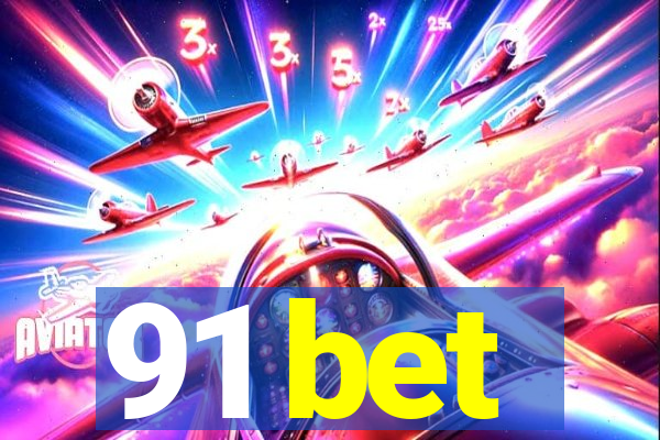 91 bet