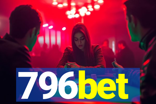 796bet