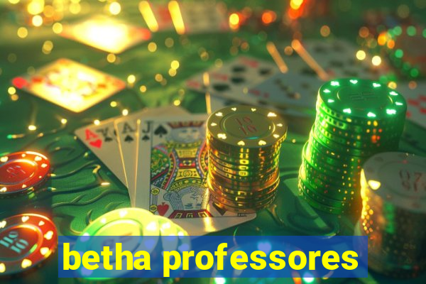 betha professores